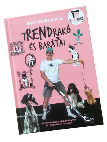 tRENDrakó és barátai